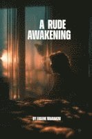 bokomslag A Rude Awakening