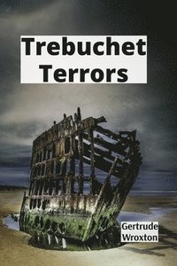 bokomslag Trebuchet Terrors