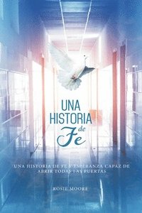 bokomslag Una Historia de Fé