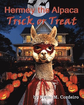 bokomslag Hermey the Alpaca - Trick or Treat