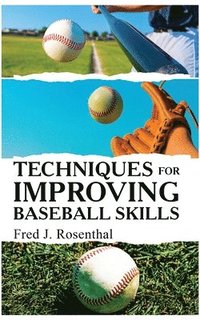 bokomslag Techniques for Improving Baseball Skills