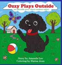 bokomslag Ozzy Plays Outside - Hardcover Storybook