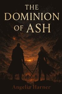 bokomslag Dominion of Ash