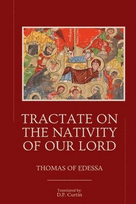 bokomslag Tractate on the Nativity of Our Lord