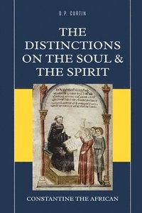bokomslag Distinctions on the Soul and the Spirit
