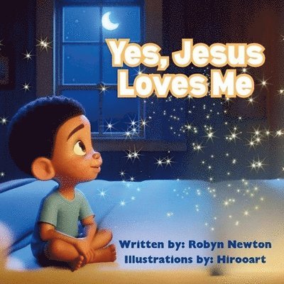 Robyn Newton - Yes, Jesus Loves Me, Häftad
