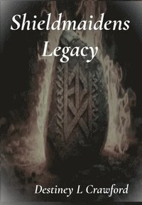 bokomslag Shieldmaidens Legacy