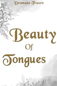 bokomslag Beauty of Tongues