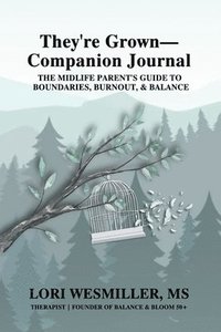 bokomslag They're Grown-Companion Journal