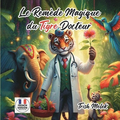 Remède Magique da Tigre Docteur (French Edition)