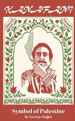 bokomslag Kanafani: Symbol of Palestine