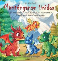 bokomslag Mantennos Unidos: Na Historia De Unión