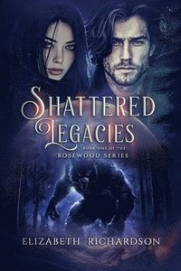 bokomslag Shattered Legacies