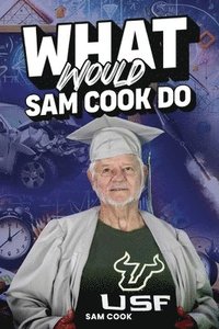 bokomslag What Would Sam Cook Do?