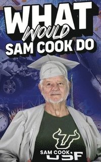 bokomslag What Would Sam Cook Do?