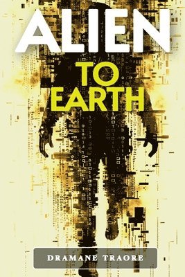 bokomslag Alien to Earth