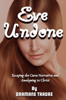 Eve Undone