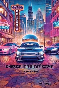 bokomslag Charge It To The Game ( A Fool's Love )