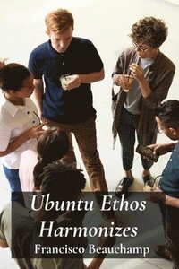 bokomslag Ubuntu Ethos Harmonizes