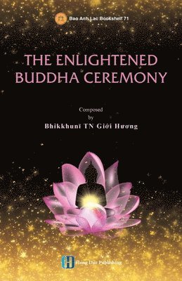 bokomslag The Buddha's Enlightenment Ceremony