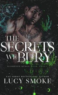 bokomslag The Secrets We Bury