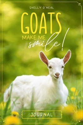 Goats Make Me Smile
