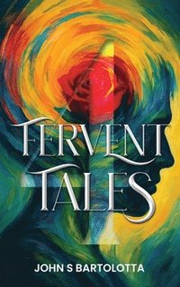 bokomslag Fervent Tales