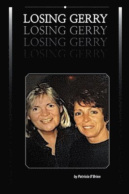 Patricia O'Brien - Losing Gerry, Häftad