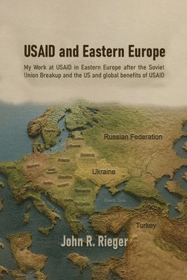 bokomslag USAID and Eastern Europe
