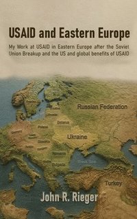bokomslag USAID and Eastern Europe