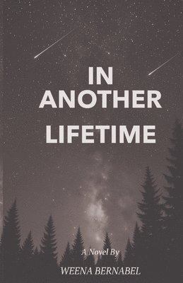 Weena Bernabel - In Another Lifetime, Häftad