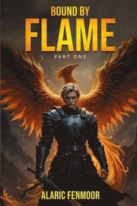 bokomslag Bound by Flame