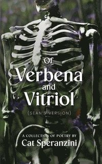 bokomslag Of Verbena & Vitriol: Sean's Version
