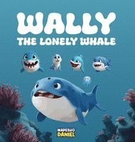 bokomslag Wally The Lonely Whale