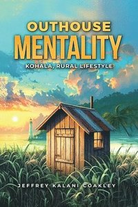 bokomslag Outhouse Mentality