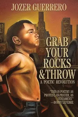 Jozer Guerrero - Grab Your Rocks & Throw, Häftad. Tillgänglighet: Lägg i varukorg