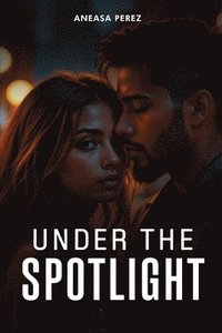 bokomslag Under the Spotlight