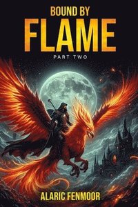bokomslag Bound by Flame