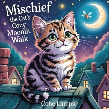 bokomslag Mischief the cat's cozy Moonlit walk