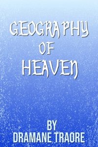 bokomslag Geography of Heaven