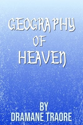 bokomslag Geography of Heaven