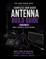 Terry L Barlet - Ham Radio Base Antenna Build Guide, Häftad