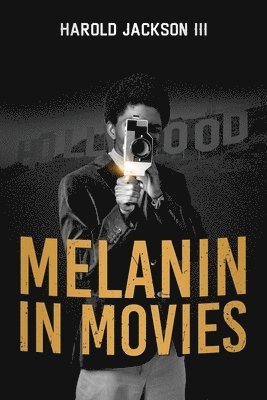 bokomslag Melanin In Movies