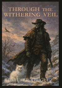 bokomslag Through The Withering Veil: '