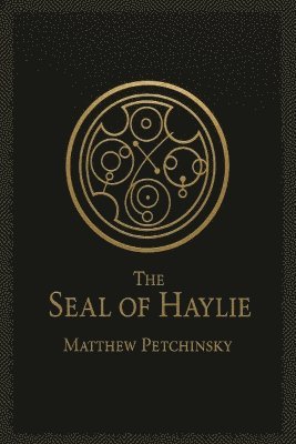 Matthew Petchinsky - Seal of Haylie, Häftad