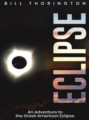 Bill Thorington, Book Publish Pro - Eclipse, Inbunden