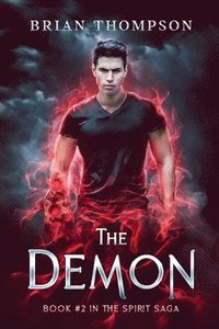 bokomslag The Demon: Book #2 in the Spirit Saga