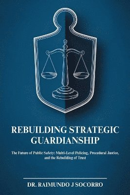 Rebuilding Strategic Guardianship