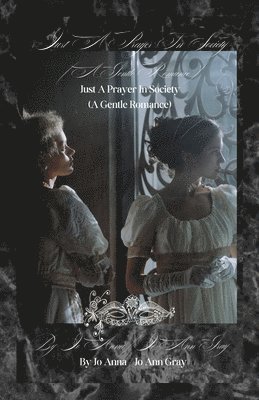Just A Prayer In Society (A Gentle Romance)