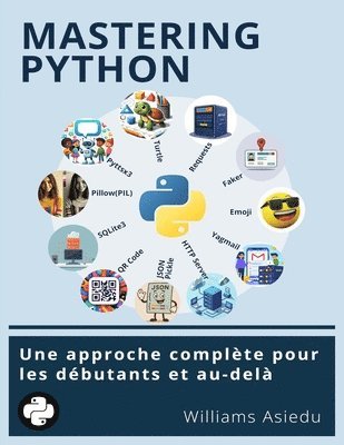 Williams Asiedu - Mastering Python, Häftad